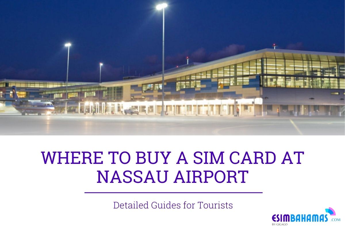 sim card at nassau airport